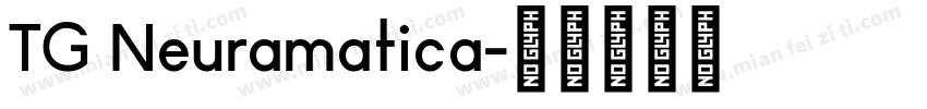 TG Neuramatica字体转换